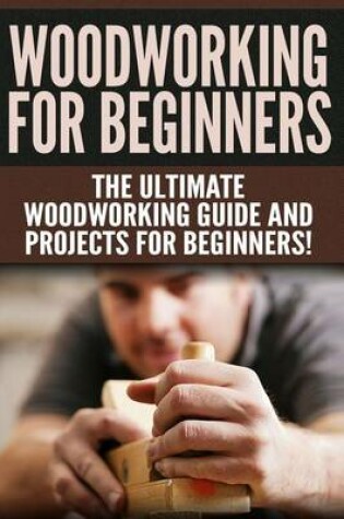 Cover of WOODWORKING for Beginners