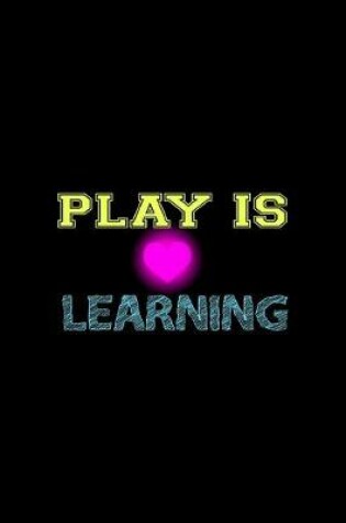 Cover of Play Is Learning