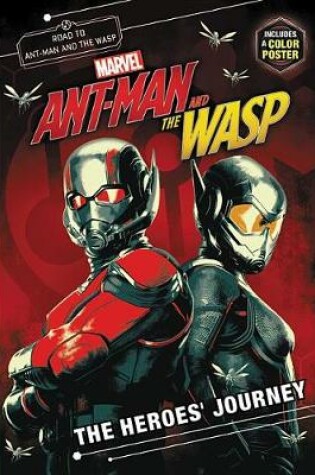 Cover of Marvel's Ant-Man and the Wasp: The Heroes' Journey