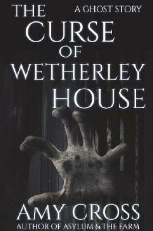 Cover of The Curse of Wetherley House