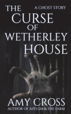 Book cover for The Curse of Wetherley House