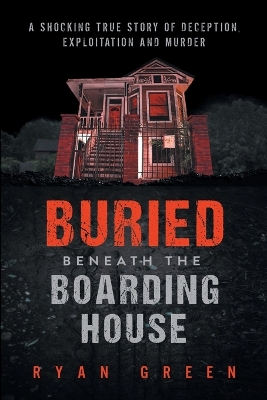 Book cover for Buried Beneath the Boarding House