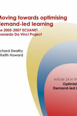 Cover of Moving Towards Optimising Demand-led Learning