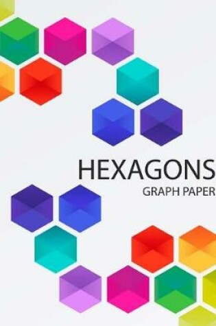 Cover of Hexagons Graph Paper