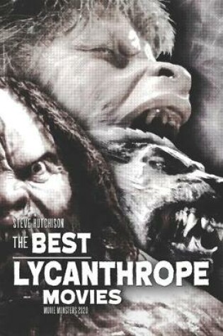 Cover of The Best Lycanthrope Movies