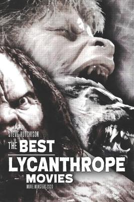 Cover of The Best Lycanthrope Movies
