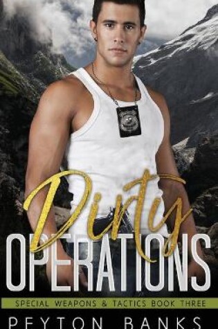 Cover of Dirty Operations (Special Weapons and Tactics 3)
