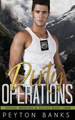 Book cover for Dirty Operations (Special Weapons and Tactics 3)