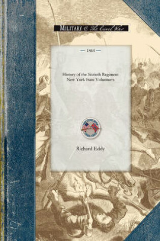 Cover of History of the Sixtieth Regiment New Yor