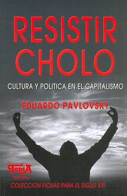 Cover of Resistir Cholo