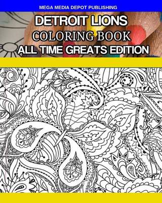 Book cover for Detroit Lions Coloring Book All Time Greats Edition