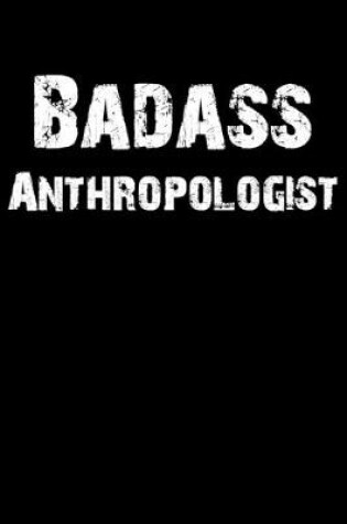 Cover of Badass Anthropologist