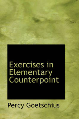 Book cover for Exercises in Elementary Counterpoint