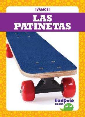Book cover for Las Patinetas (Skateboards)