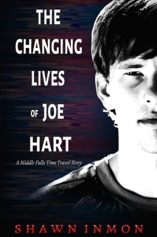 Cover of The Changing Lives of Joe Hart