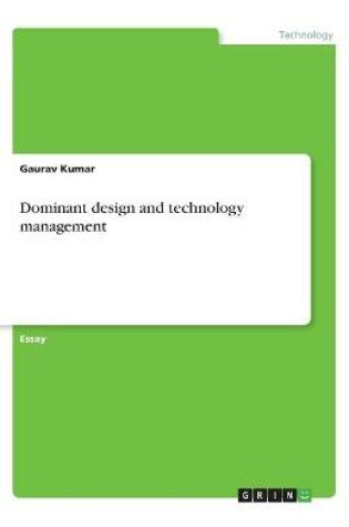 Cover of Dominant design and technology management