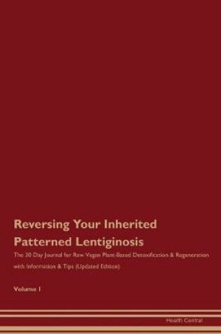 Cover of Reversing Your Inherited Patterned Lentiginosis