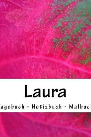 Cover of Laura - Tagebuch - Notizbuch - Malbuch