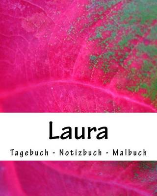 Book cover for Laura - Tagebuch - Notizbuch - Malbuch