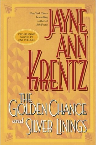 Cover of The Golden Chance/Silver Linings