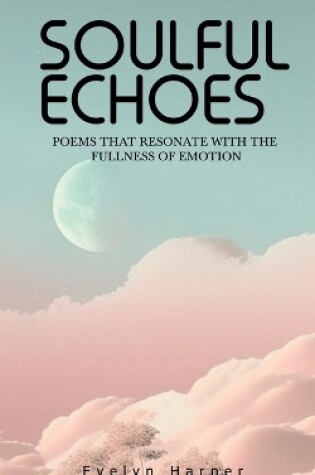 Cover of Soulful Echoes