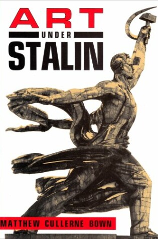 Cover of Art Under Stalin