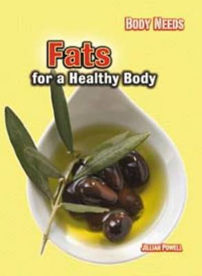 Cover of Fats for a Healthy Body