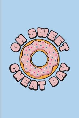 Book cover for Oh Sweet Cheat Day