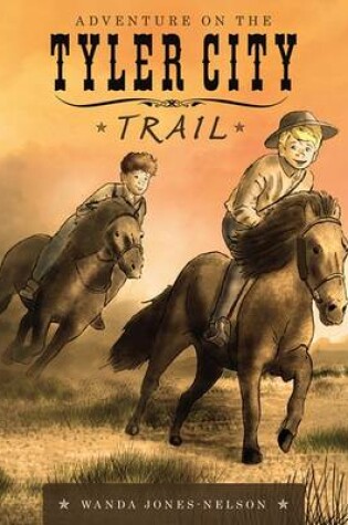 Cover of Adventure on the Tyler City Trail