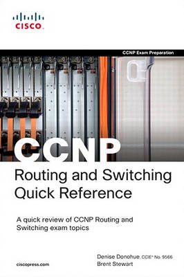 Book cover for CCNP Routing and Switching Quick Reference (642-902, 642-813, 642-832)