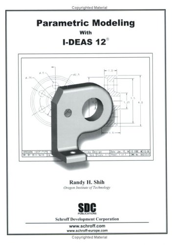 Book cover for Parametric Modeling with IDEAS 12