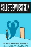 Book cover for Selbstbewusstsein