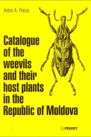 Cover of Catalogue of Weevils and Their Host Plants in the Republic of Moldova