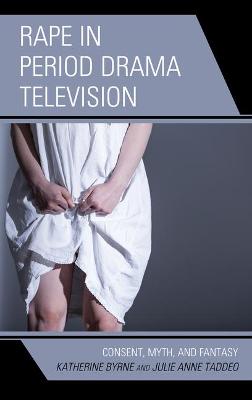 Cover of Rape in Period Drama Television