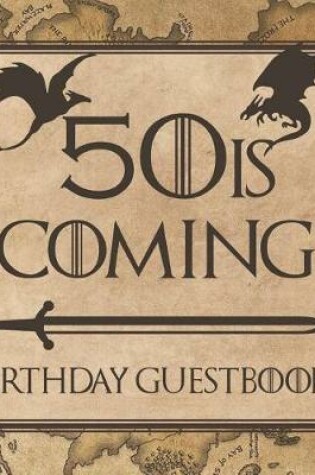 Cover of 50 Is Coming Birthday Guestbook