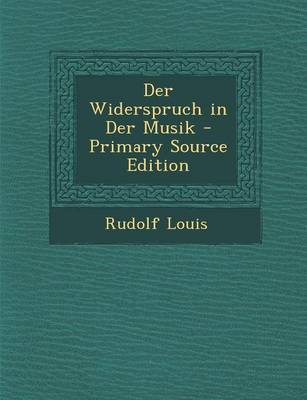 Book cover for Der Widerspruch in Der Musik - Primary Source Edition