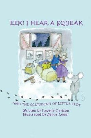 Cover of EEK! I Hear a Squeak