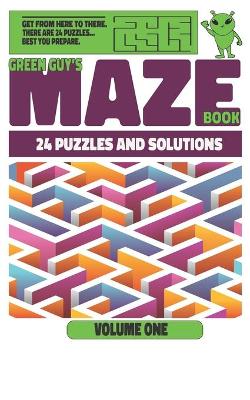 Book cover for Green Guy's Maze Book