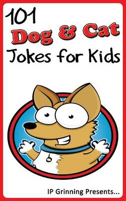 Cover of 101 Dog and Cat Jokes for Kids