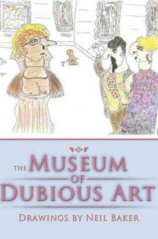 Cover of The Museum of Dubious Art