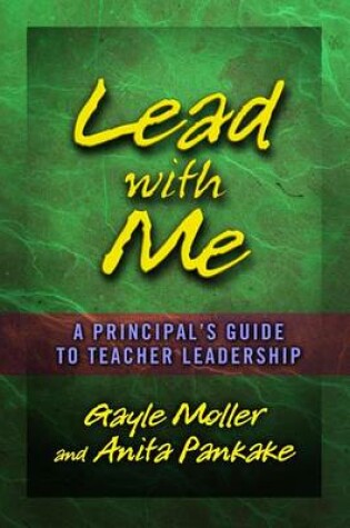 Cover of Lead with Me: A Principal's Guide to Teacher Leadership