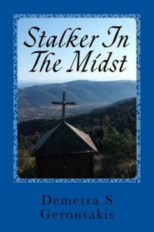 Cover of Stalker In The Midst