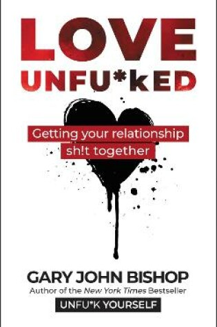 Cover of Love Unfu*ked