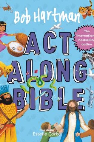 Cover of Bob Hartman's Act-Along Bible