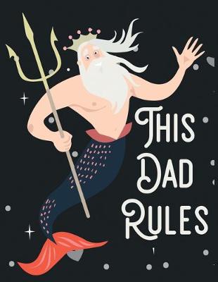 Book cover for This dad rules