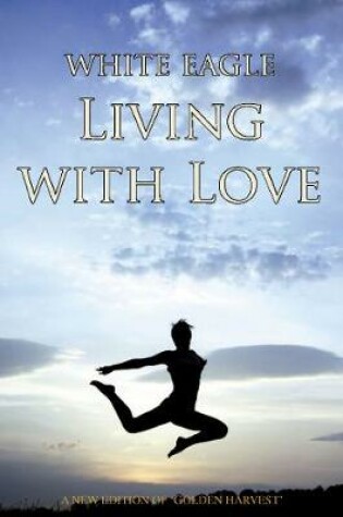 Cover of Living with Love