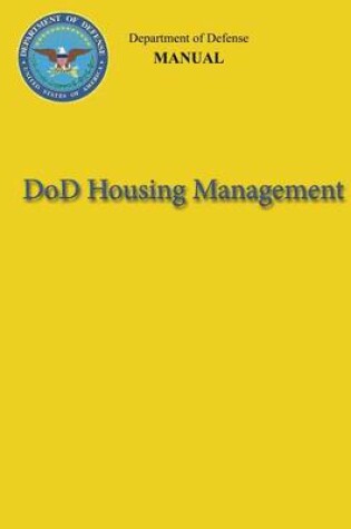 Cover of DoD Housing Management (DoD 4165.63-M)