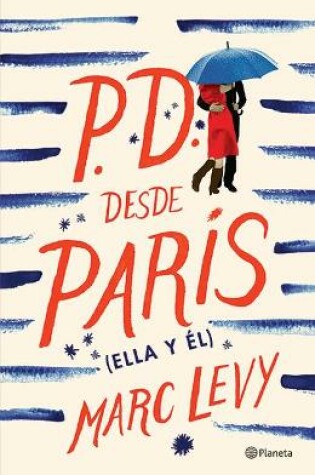 Cover of P.D. Desde Par�s (Ella Y �l)