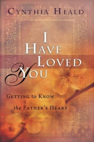 Cover of I Have Loved You