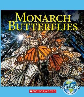 Book cover for Monarch Butterflies (Nature's Children)